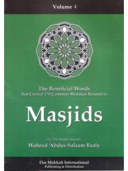 The Beneficial Words, Volume 4: Masjids